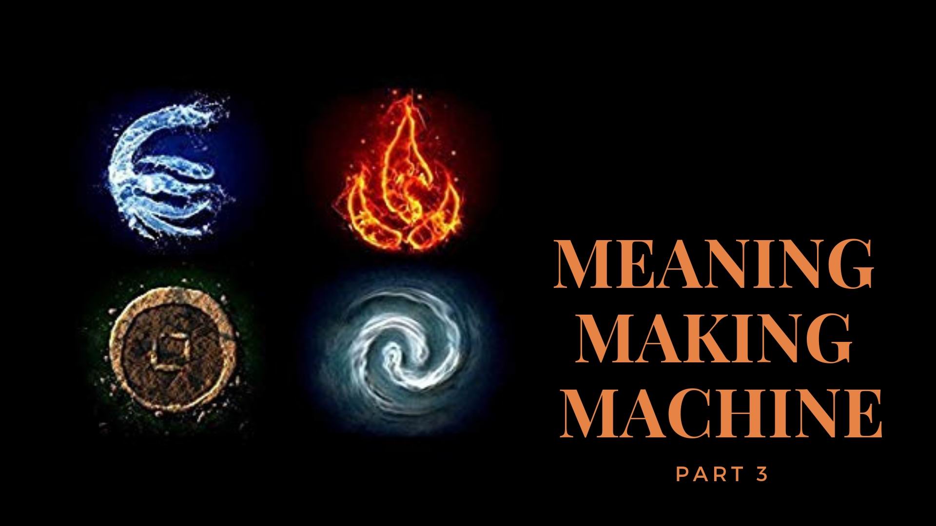 044 – Meaning Making Machine (Avatar State)